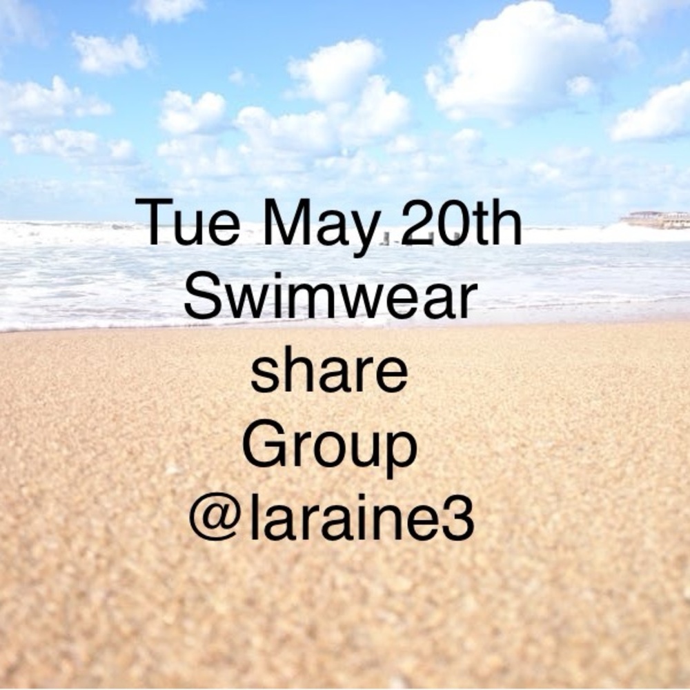 Tuesday May 20th swimwear share group